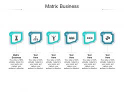 Matrix business ppt powerpoint presentation icon backgrounds cpb