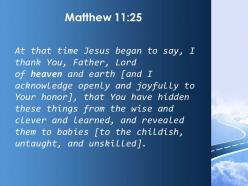 Matthew 11 25 father lord of heaven and earth powerpoint church sermon