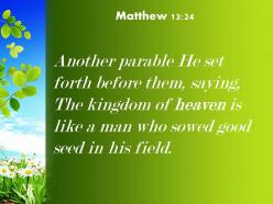 Matthew 13 24 the kingdom of heaven is like powerpoint church sermon