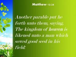 Matthew 13 24 the kingdom of heaven is like powerpoint church sermon