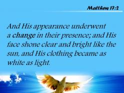 Matthew 17 2 his clothes became as white as powerpoint church sermon