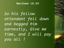 Matthew 18 29 i will pay you back powerpoint church sermon