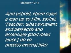 Matthew 19 16 i do to get eternal life powerpoint church sermon