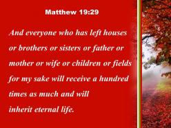 Matthew 19 29 who has left houses powerpoint church sermon