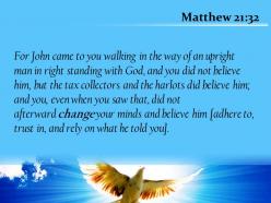 Matthew 21 32 you did not repent and believe powerpoint church sermon