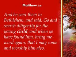 Matthew 2 8 i too may go and worship powerpoint church sermon