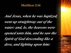Matthew 3 16 like a dove and alighting powerpoint church sermon