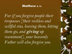 Matthew 6 14 your heavenly father will also forgive powerpoint church sermon