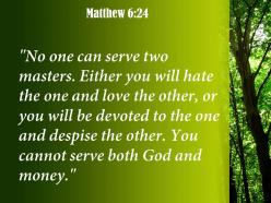 Matthew 6 24 you cannot serve both god powerpoint church sermon