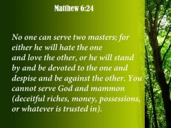 Matthew 6 24 you cannot serve both god powerpoint church sermon