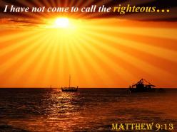 Matthew 9 13 i have not come to call powerpoint church sermon