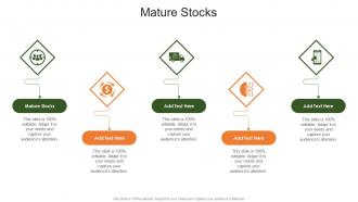 Mature Stocks In Powerpoint And Google Slides Cpb