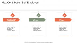 Max Contribution Self Employed In Powerpoint And Google Slides Cpb