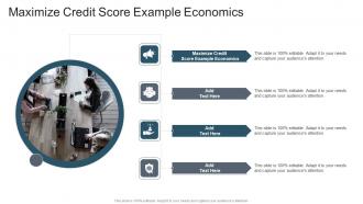 Maximize Credit Score Example Economics In Powerpoint And Google Slides Cpb