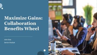 Maximize Gains Collaboration Benefits Wheel PPT Designs AT