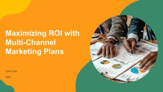 Maximizing ROI With Multi Channel Marketing Plans PPT Example AT
