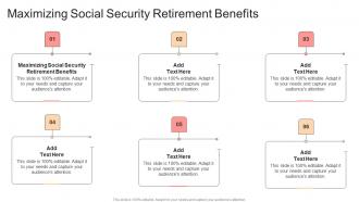 Maximizing Social Security Retirement Benefits In Powerpoint And Google Slides Cpb