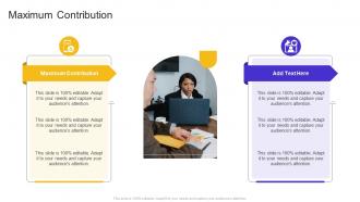 Maximum Contribution In Powerpoint And Google Slides Cpb