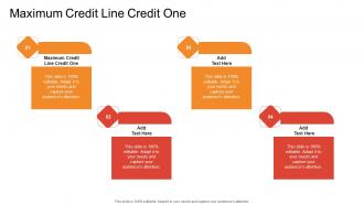 Maximum Credit Line Credit One In Powerpoint And Google Slides Cpb