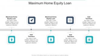 Maximum Home Equity Loan In Powerpoint And Google Slides Cpb
