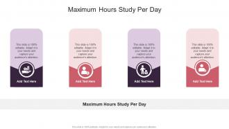 Maximum Hours Study Per Day In Powerpoint And Google Slides Cpb