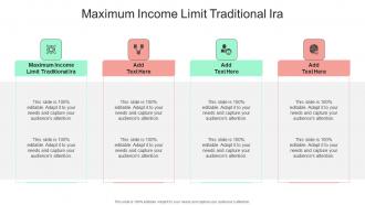Maximum Income Limit Traditional Ira In Powerpoint And Google Slides Cpb