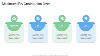 Maximum IRA Contribution Over In Powerpoint And Google Slides Cpb