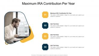 Maximum Ira Contribution Per Year In Powerpoint And Google Slides Cpb