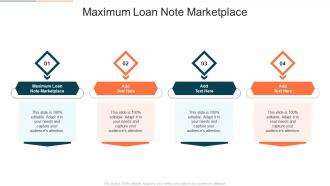 Maximum Loan Note Marketplace In Powerpoint And Google Slides Cpb