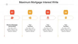 Maximum mortgage interest write ppt powerpoint presentation styles summary cpb