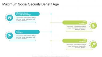 Maximum Social Security Benefit Age In Powerpoint And Google Slides Cpb