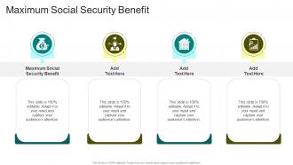 Maximum Social Security Benefit In Powerpoint And Google Slides Cpb
