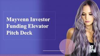 Mayvenn Investor Funding Elevator Pitch Deck Ppt Template