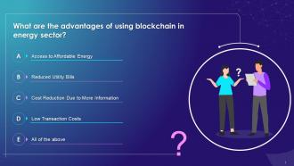 MCQ On Blockchain Advantages In Energy Sector Training Ppt