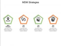 Mdm strategies ppt powerpoint presentation summary visuals cpb