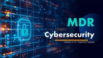 MDR Cybersecurity Powerpoint Ppt Template Bundles