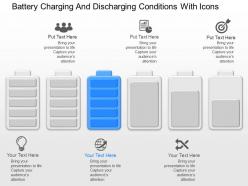 Me battery charging and discharging conditions with icons powerpoint temptate
