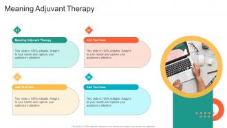 Meaning Adjuvant Therapy In Powerpoint And Google Slides Cpb