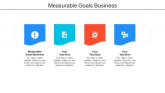 Measurable goals business ppt powerpoint presentation infographic template styles cpb
