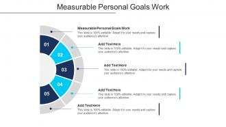 Measurable Personal Goals Work In Powerpoint And Google Slides Cpb
