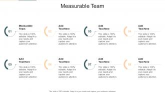 Measurable Team In Powerpoint And Google Slides Cpb