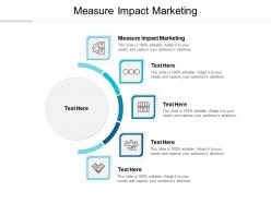 Measure impact marketing ppt powerpoint presentation icon slides cpb