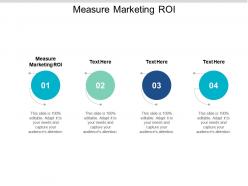 Measure marketing roi ppt powerpoint presentation slides portrait cpb