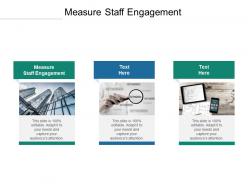 Measure staff engagement ppt powerpoint presentation layouts master slide cpb