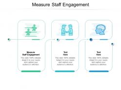 Measure staff engagement ppt powerpoint presentation show examples cpb