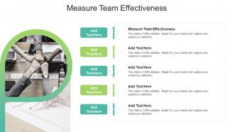 Measure Team Effectiveness In Powerpoint And Google Slides Cpb