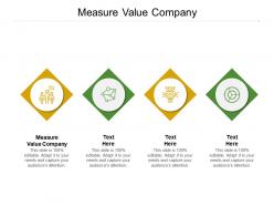 Measure value company ppt powerpoint presentation inspiration clipart cpb