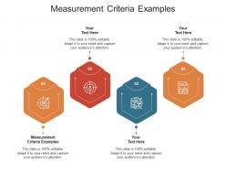 Measurement criteria examples ppt powerpoint presentation layouts portfolio cpb