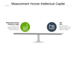 Measurement human intellectual capital ppt powerpoint presentation tips cpb