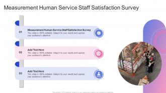 Measurement Human Service Staff Satisfaction Survey In Powerpoint And Google Slides Cpb